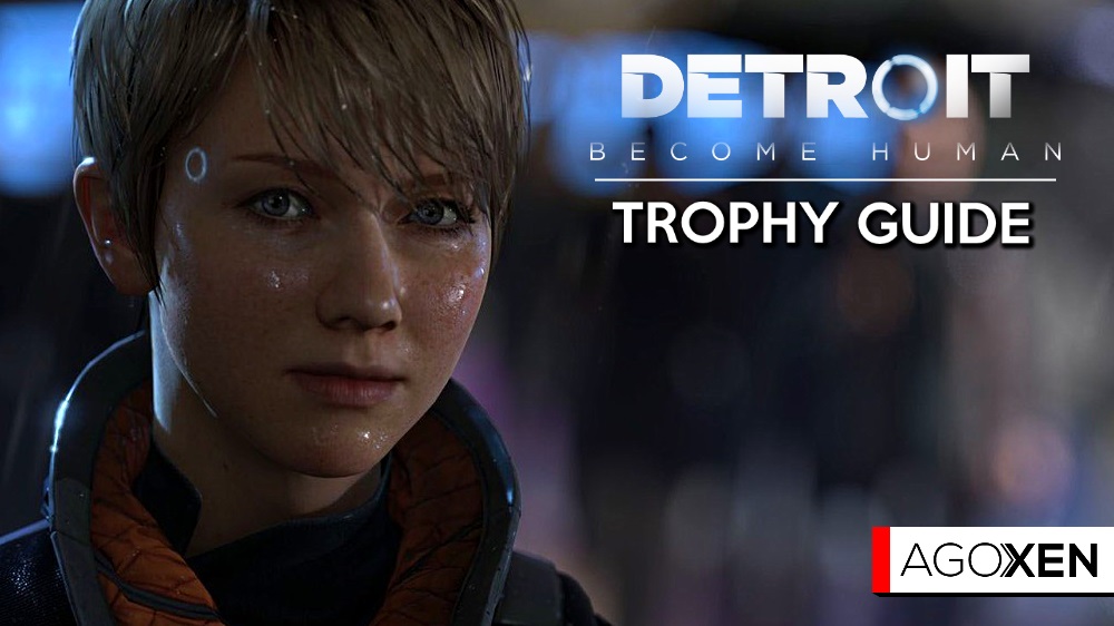 detroit-become-human-trophy-guide-and-roadmap-agoxen