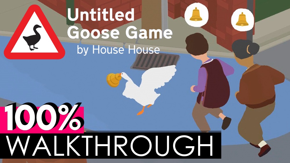 untitled-goose-game-walkthrough-guide-agoxen